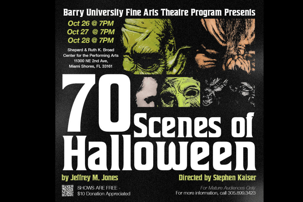 Barry University Theatre Presents ’70 Scenes of Halloween’: Spooky Spectacles and Free&nbsp;Admission